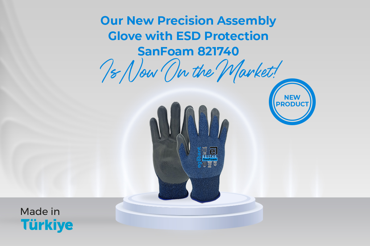Our New Precision Assembly Glove With ESD Protection Is Now On the Market!