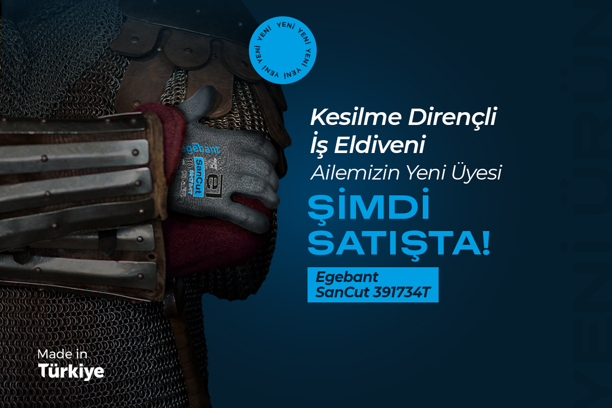 Kesilme Dirençli İş Eldiveni Ailemizin Yeni Üyesi SanCut 391734T Şimdi Satışta!